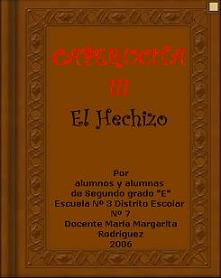 "CAPERUCITA III - EL HECHIZO"